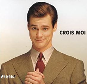 Crois-moi dit le menteur